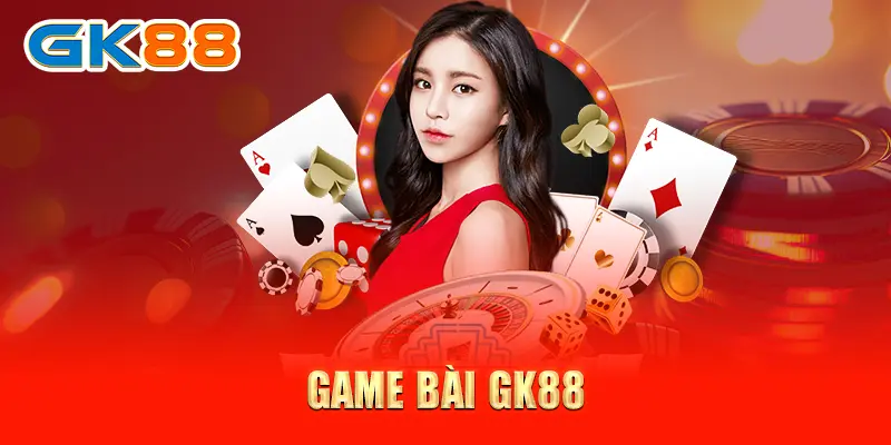 Game bài GK88